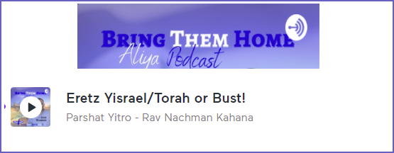 Podcast: Eretz Yisrael -Torah or Bust!